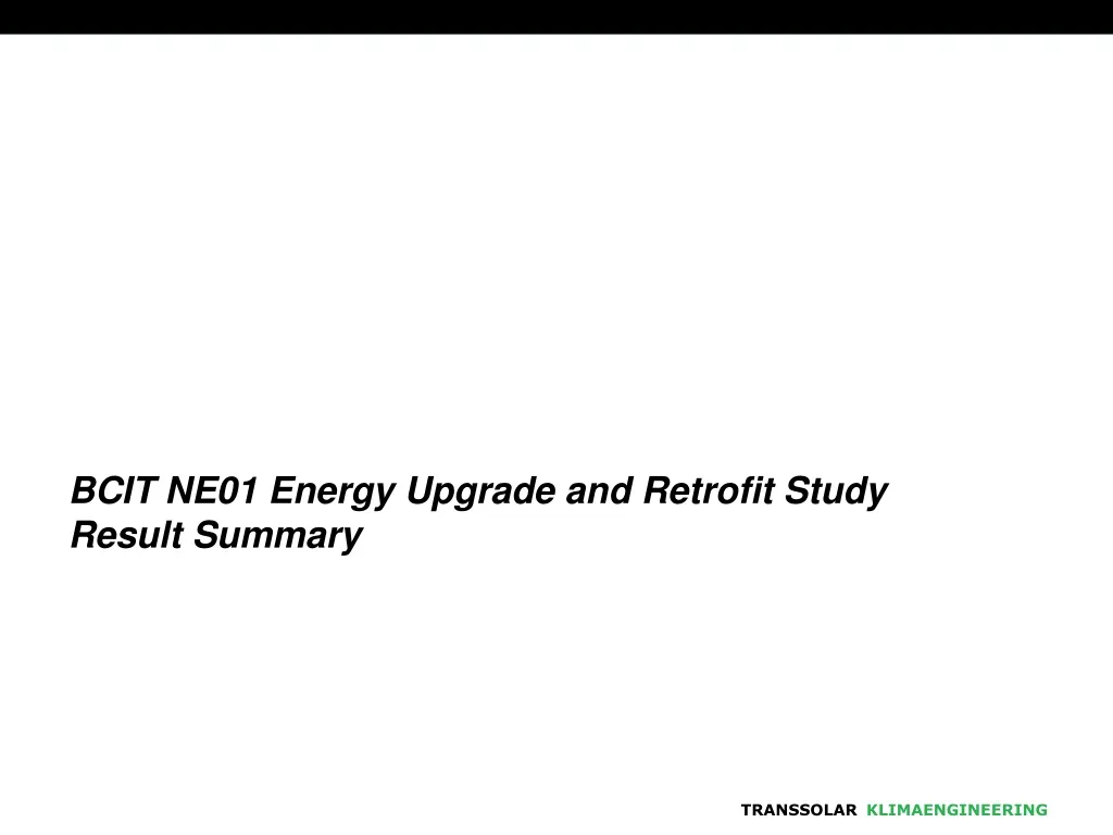 bcit ne01 energy upgrade and retrofit study n.