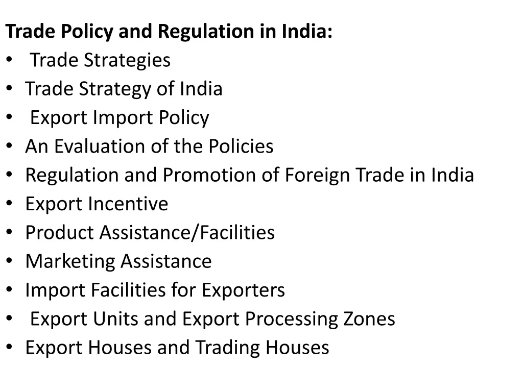 trade policy and regulation in india trade n.