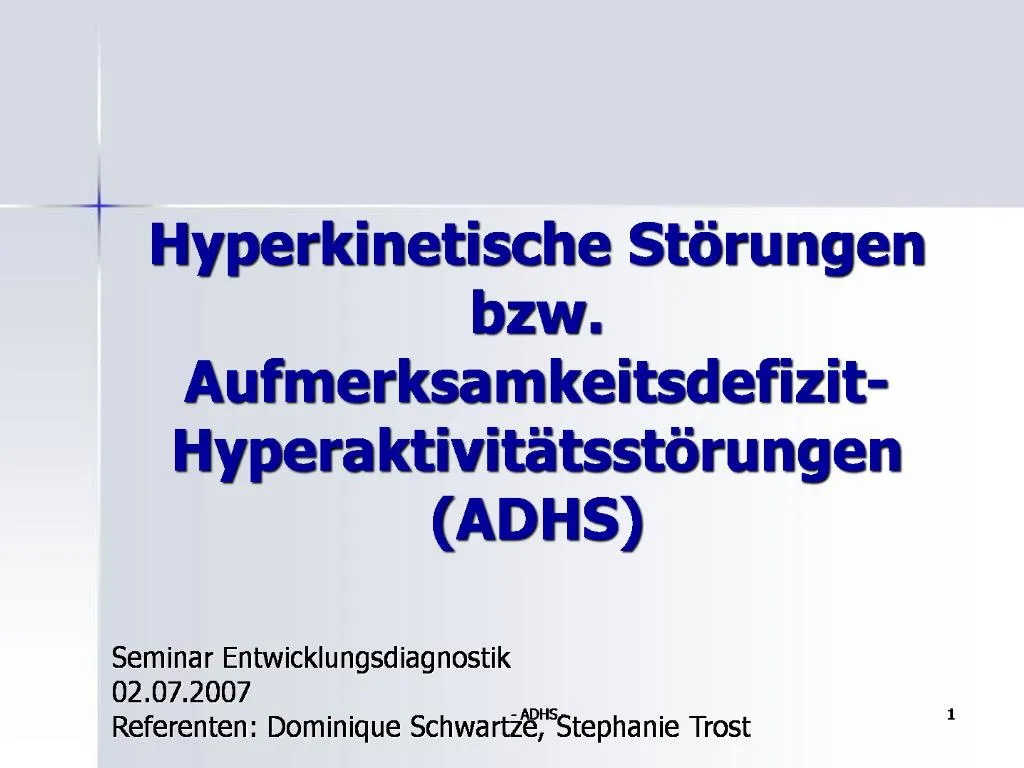 PPT - Hyperkinetische St Rungen Bzw. Aufmerksamkeitsdefizit ...