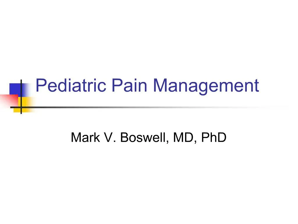 PPT Pediatric Pain Management PowerPoint Presentation, free download