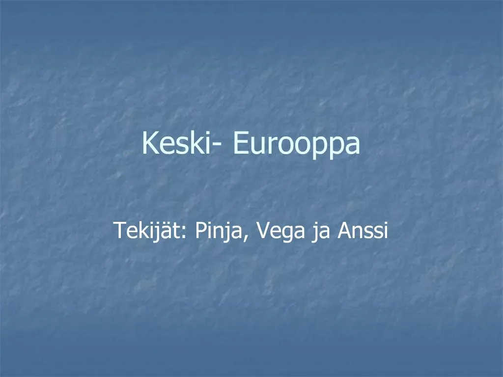 PPT - Keski- Eurooppa PowerPoint Presentation, free download - ID:451663