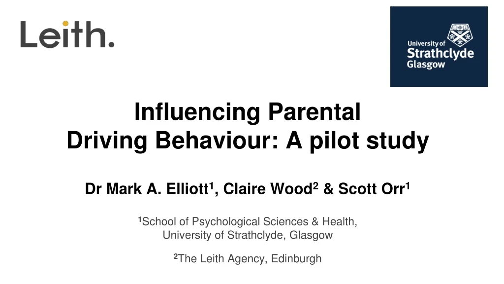influencing parental driving behaviour a pilot n.