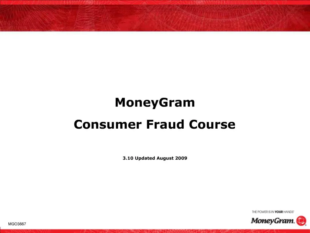 PPT MoneyGram Consumer Fraud Course 3.10 Updated August 2009