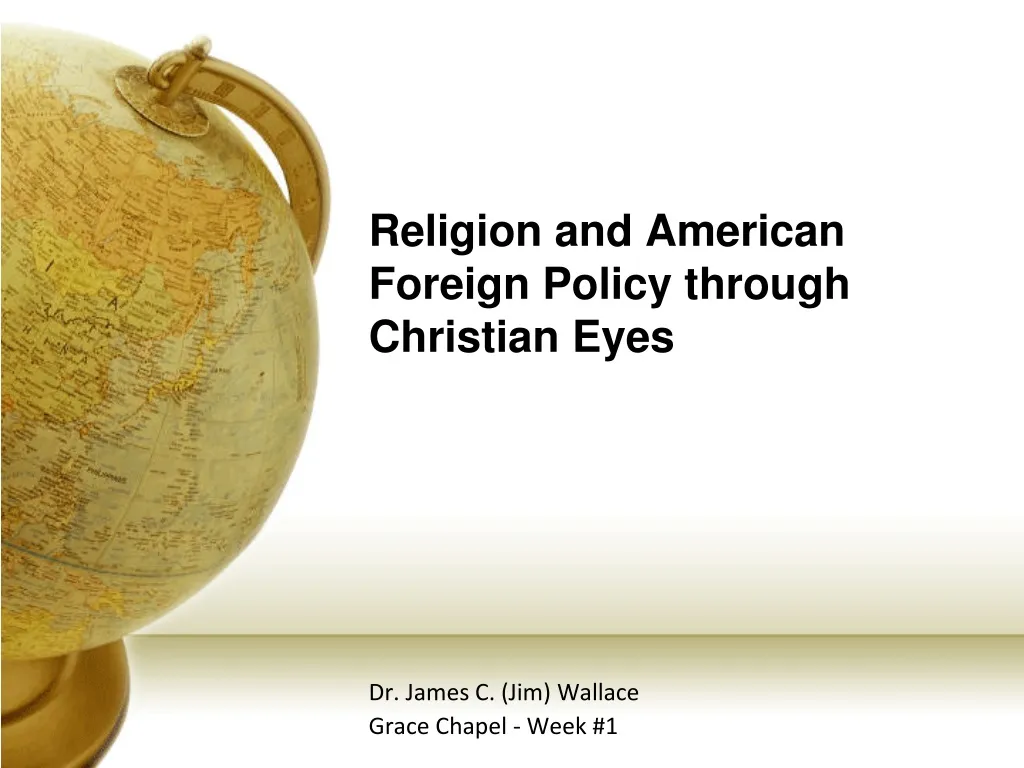 religion and american foreign policy through christian eyes n.