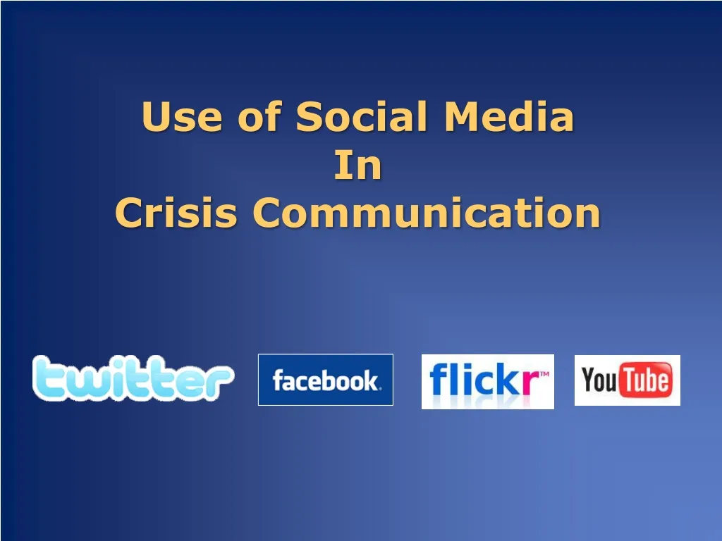 PPT - Use Of Social Media In Crisis Communication PowerPoint ...