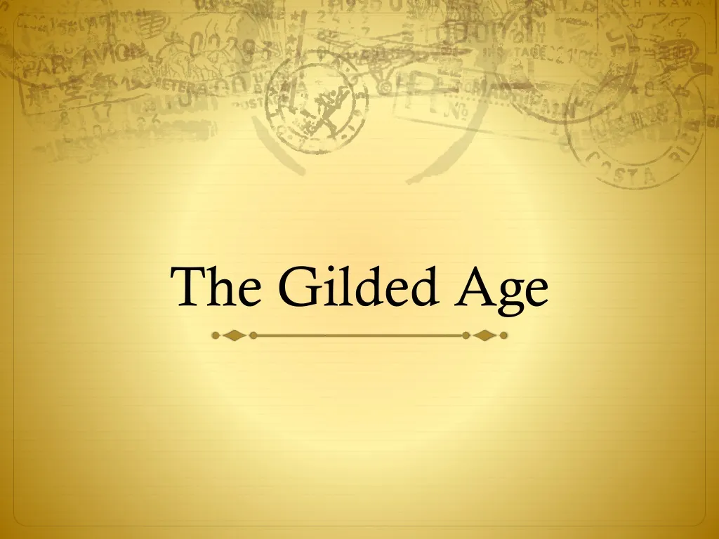 PPT - The Gilded Age PowerPoint Presentation, Free Download - ID:457971