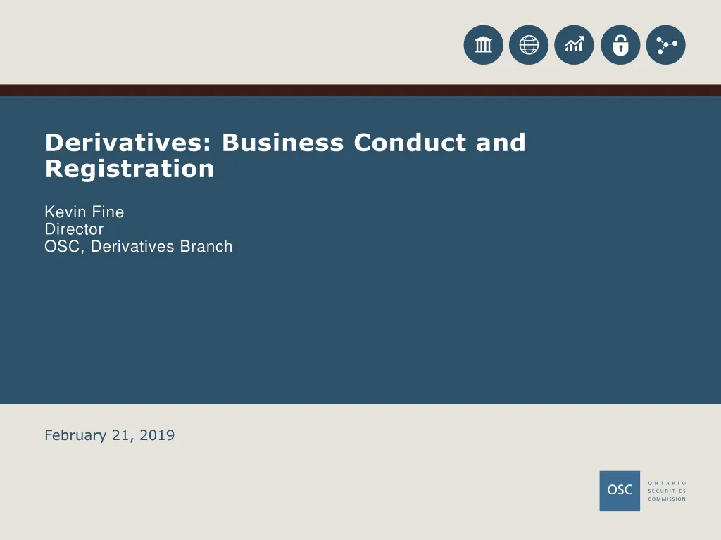 PPT - Derivatives: Business Conduct And Registration Kevin Fine ...