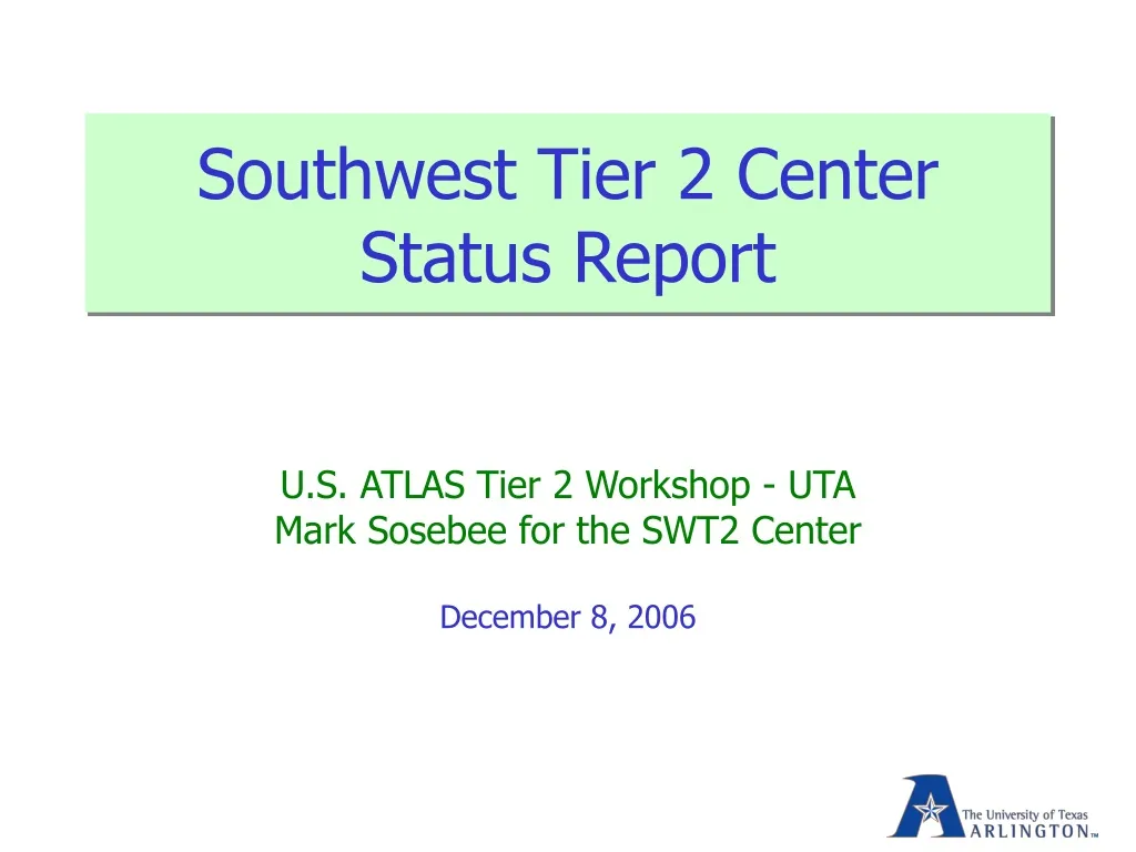 southwest tier 2 center status report n.