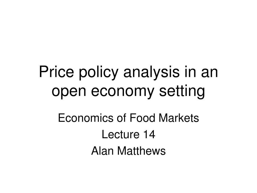 ppt-price-policy-analysis-in-an-open-economy-setting-powerpoint