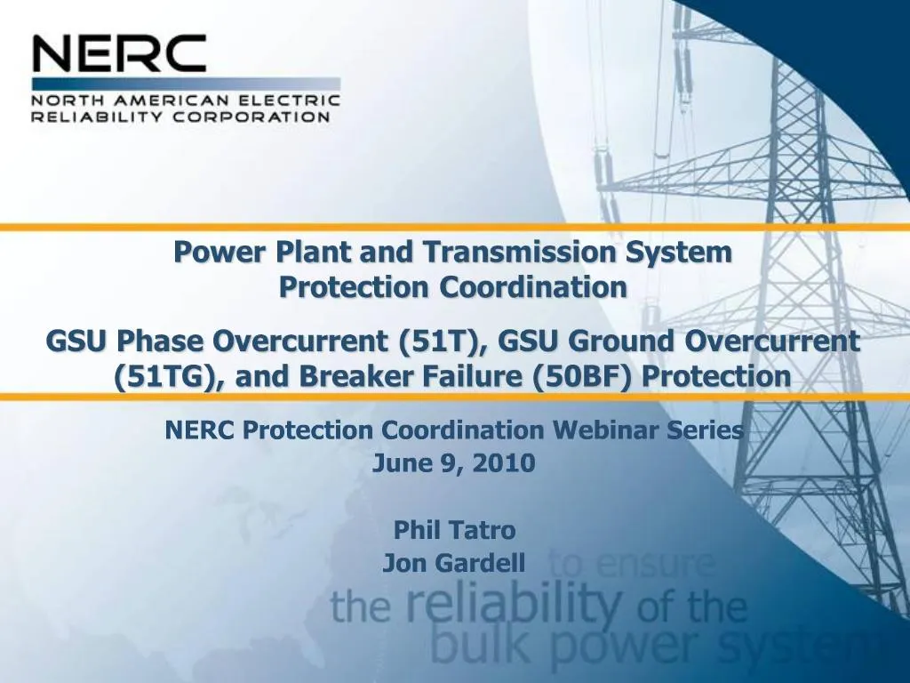 PPT - Power Plant and Transmission System Protection Coordination GSU ...