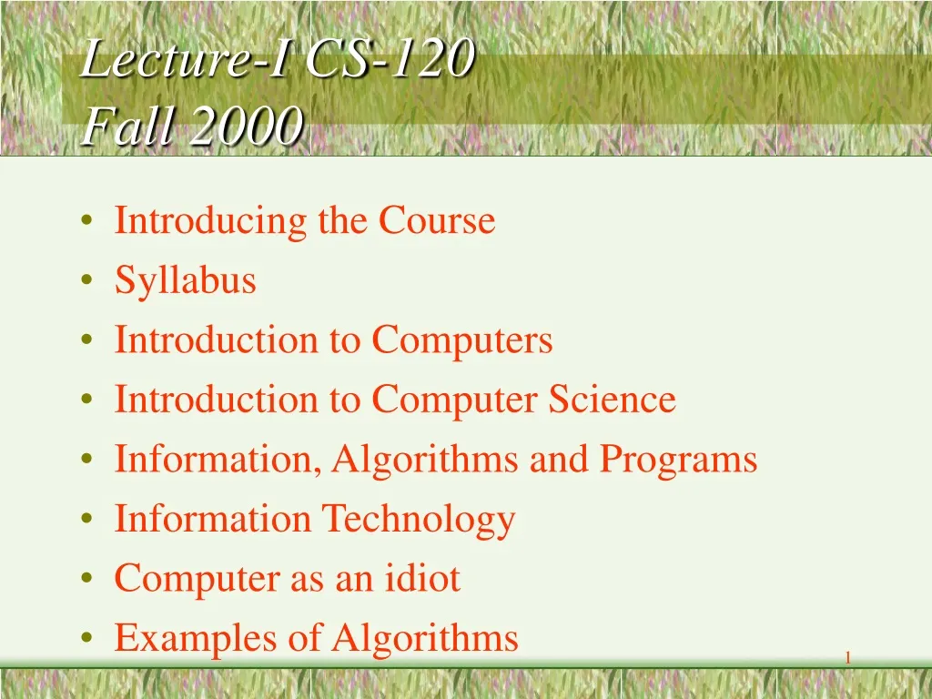 lecture i cs 120 fall 2000 n.