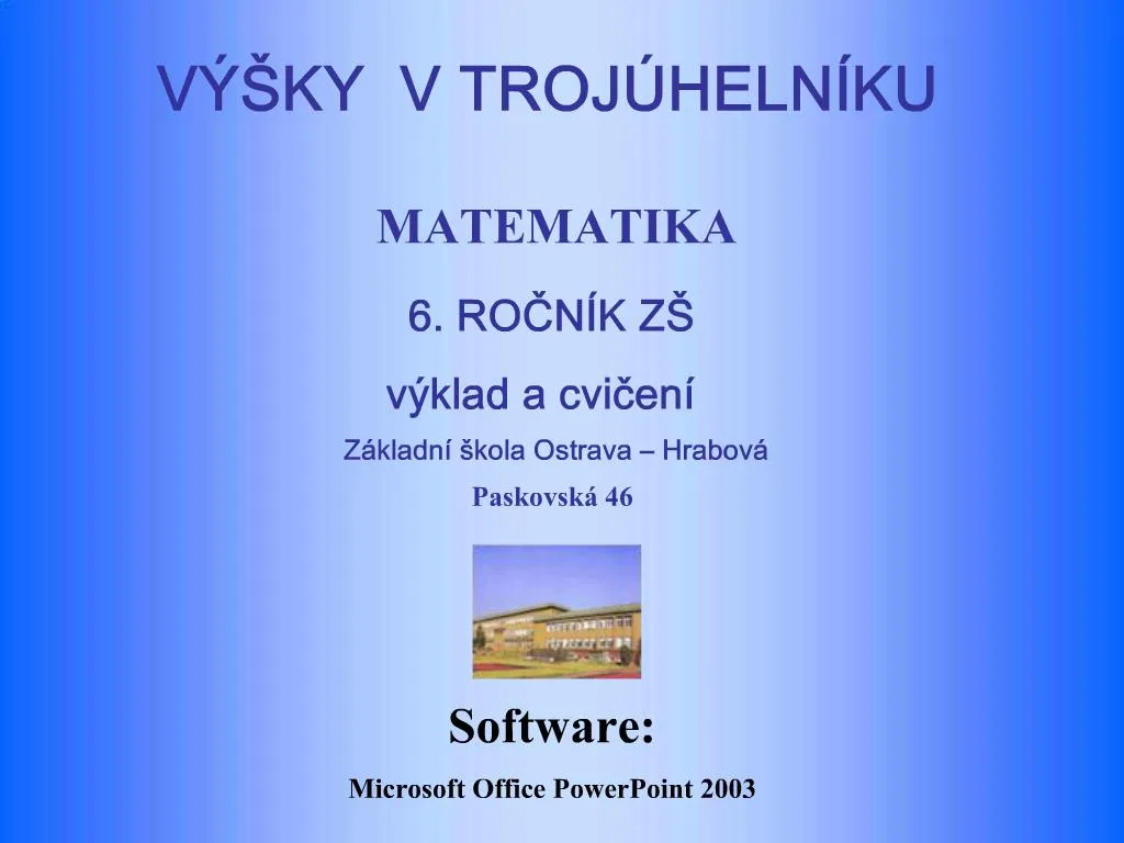 PPT - V KY V TROJ HELN KU MATEMATIKA 6. ROCN K Z V Klad A Cvicen Z ...