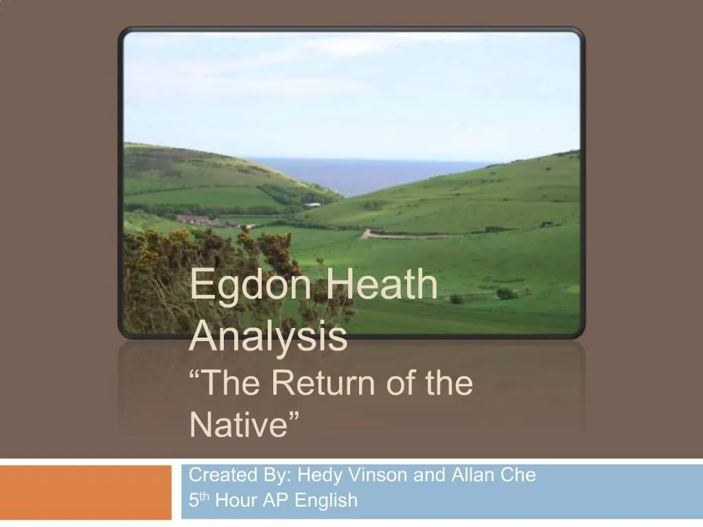 Ppt Egdon Heath Analysis The Return Of The Native Powerpoint Presentation Id466687 6397