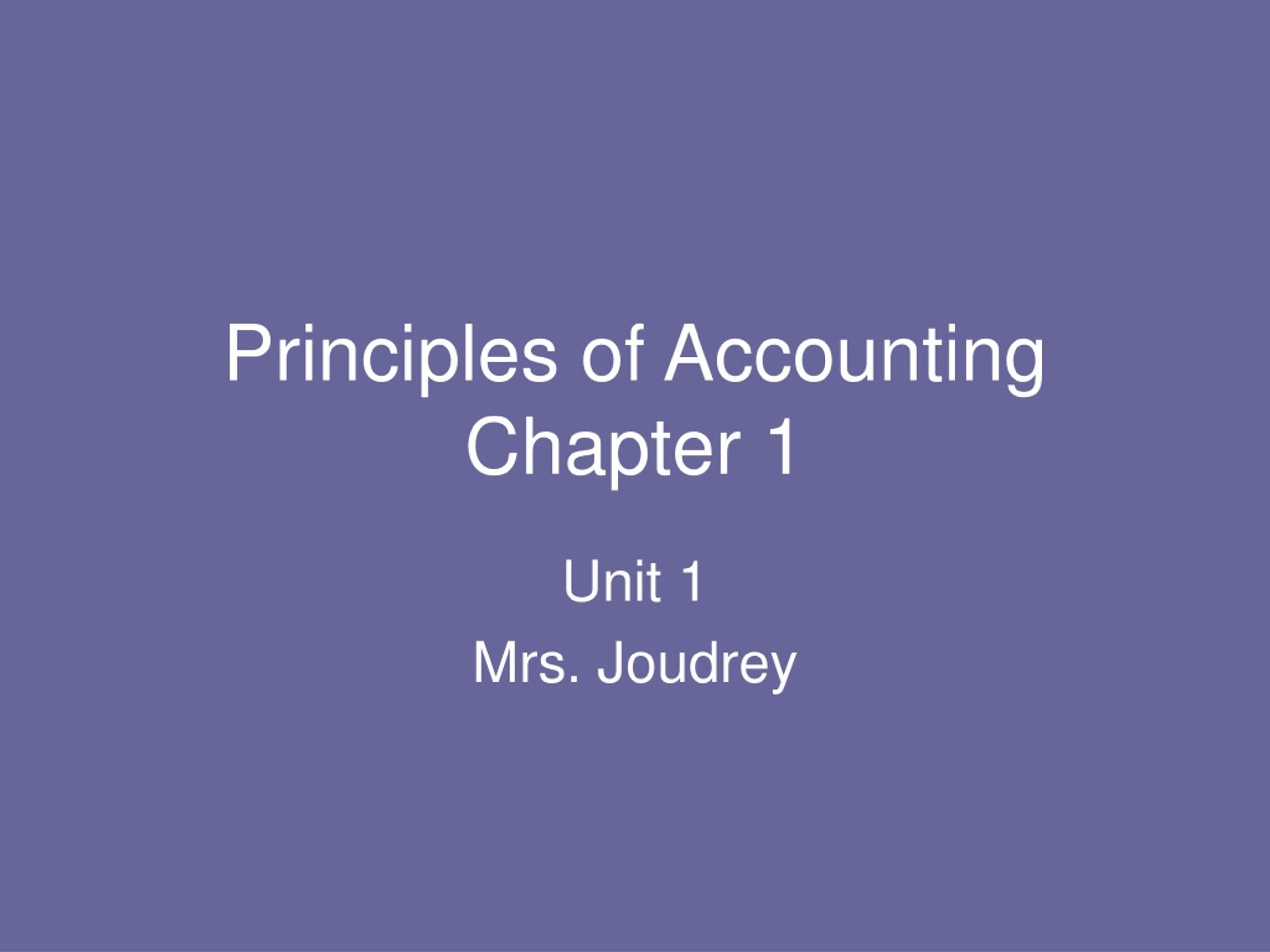 PPT - Principles Of Accounting Chapter 1 PowerPoint Presentation, Free ...