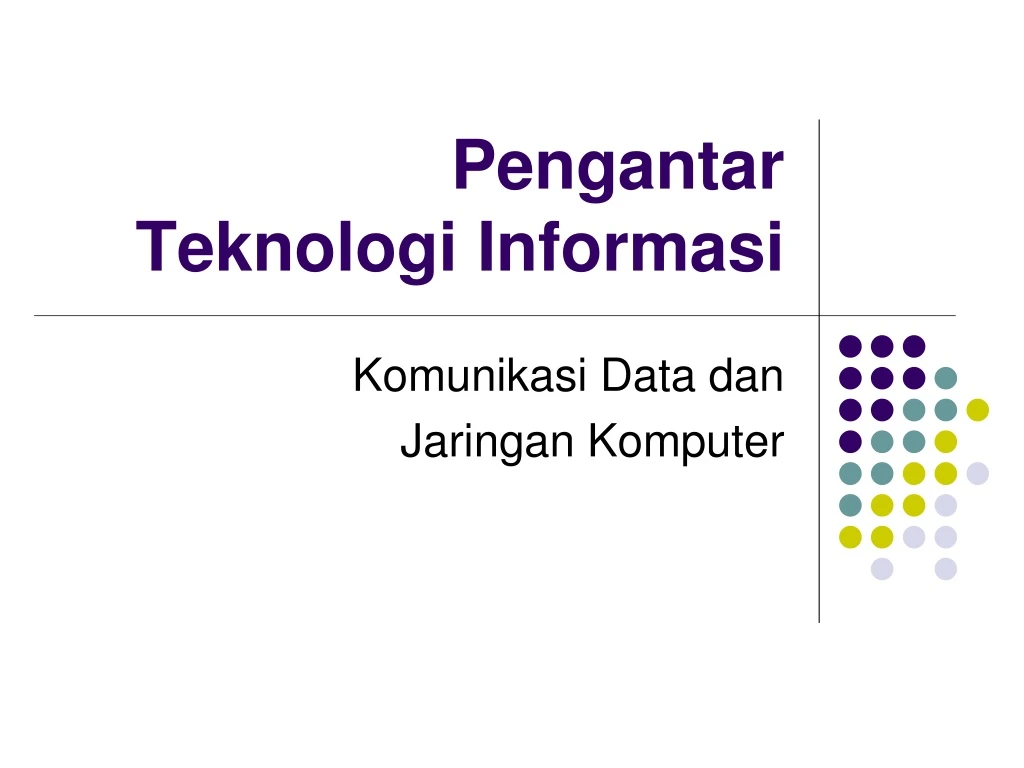 PPT - Pengantar Teknologi Informasi PowerPoint Presentation, Free ...