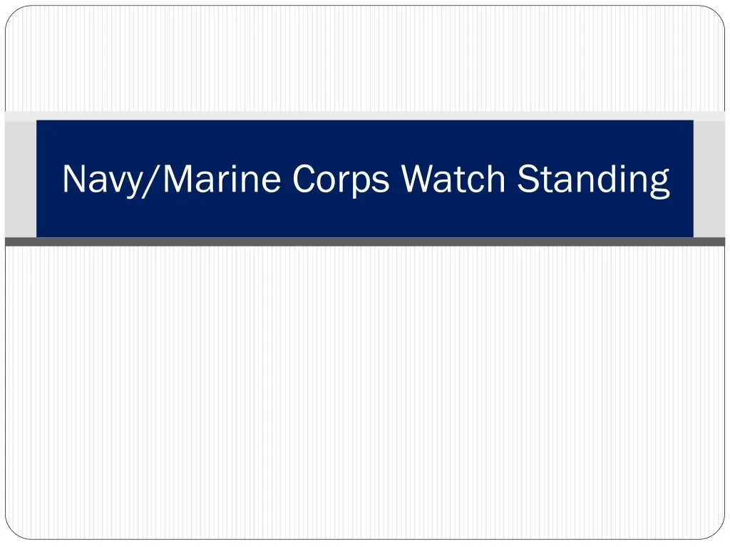 navy marine corps watch standing n.