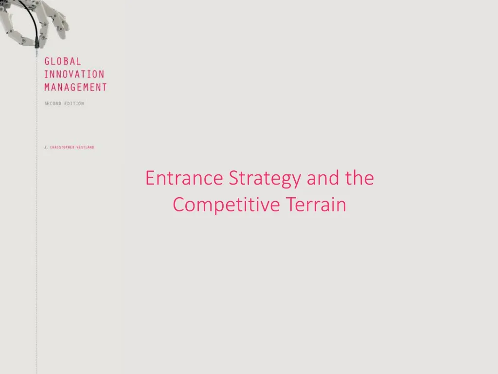 entrance strategy and the competitive terrain n.