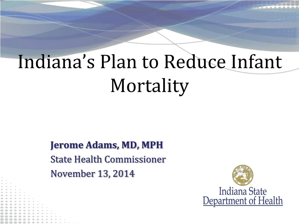 indiana s plan to reduce infant mortality n.