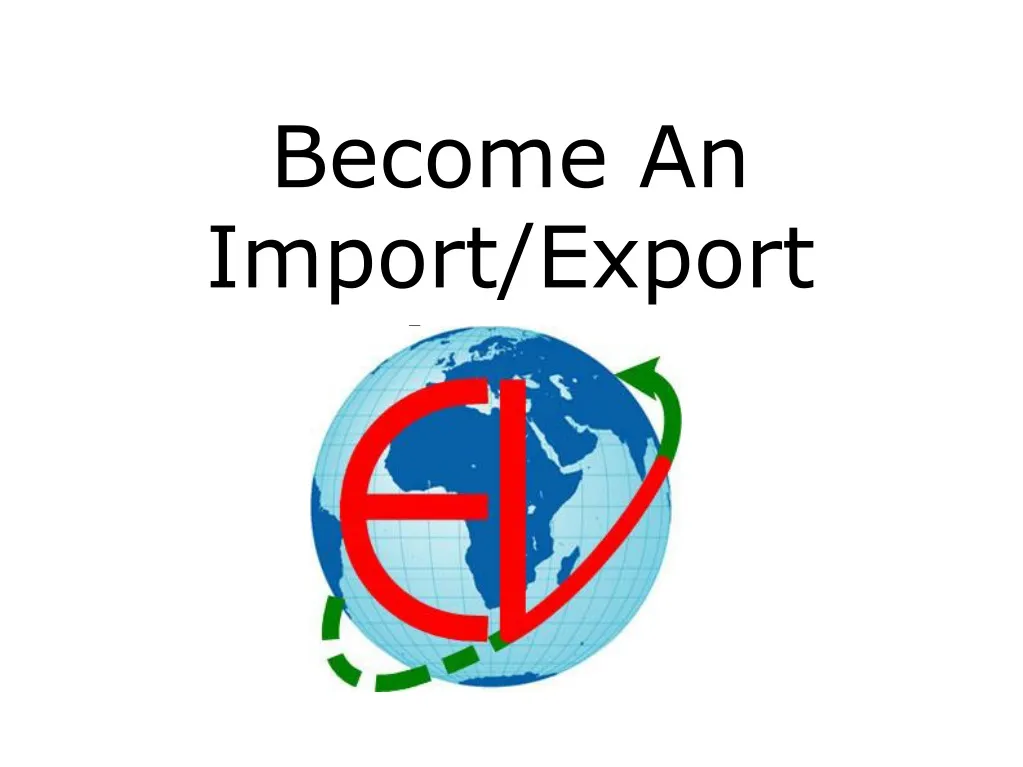 become an import export agent n.