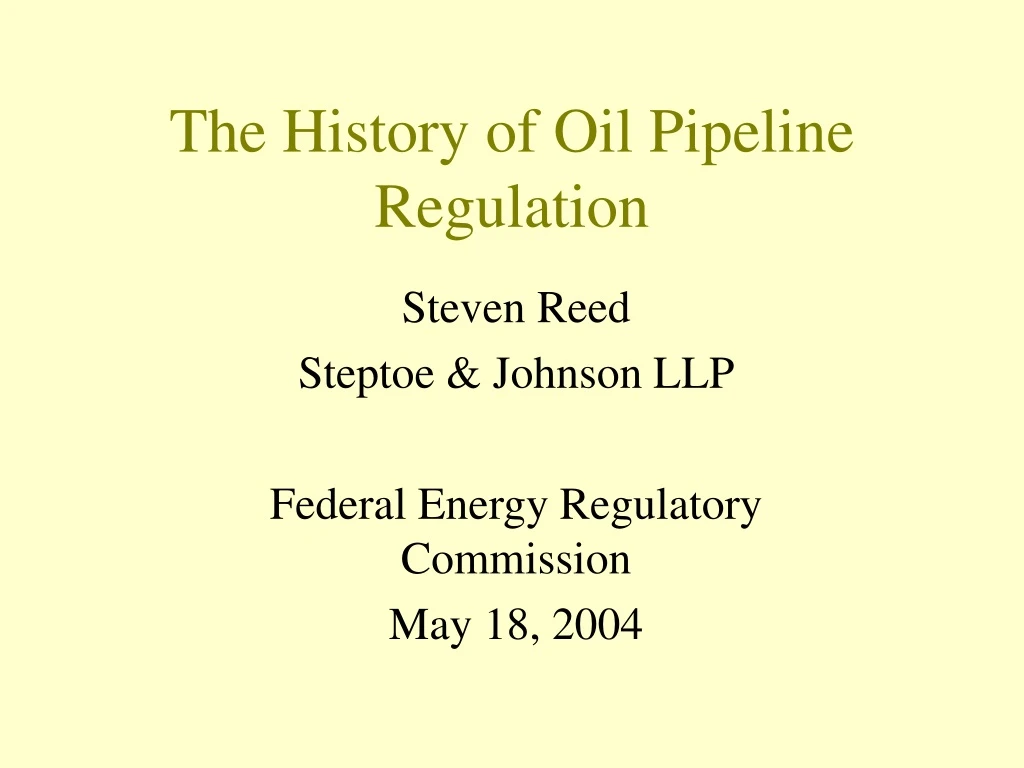 the history of oil pipeline regulation n.