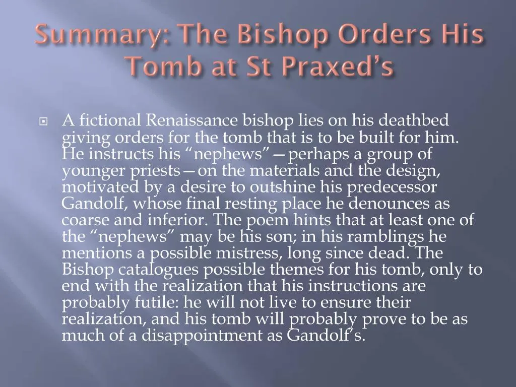 PPT Summary The Bishop Orders His Tomb At St Praxed S PowerPoint 