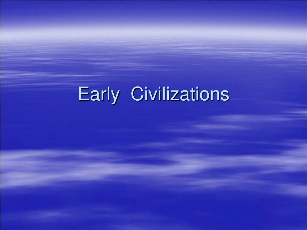 early civilizations n.