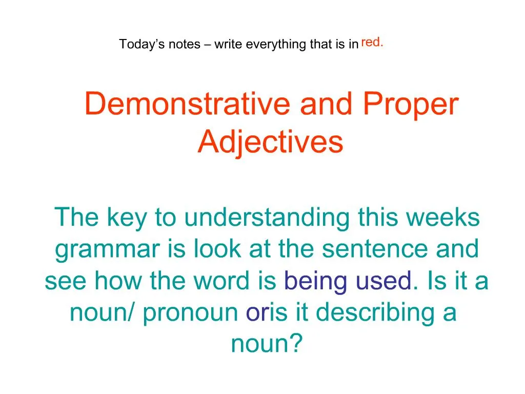 PPT - Demonstrative and Proper Adjectives PowerPoint Presentation, free ...