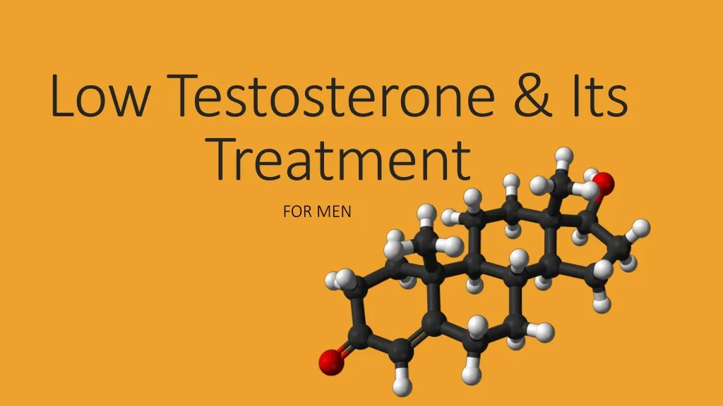 Ppt Low Testosterone And Its Treatment Powerpoint Presentation Free Download Id484814 6799
