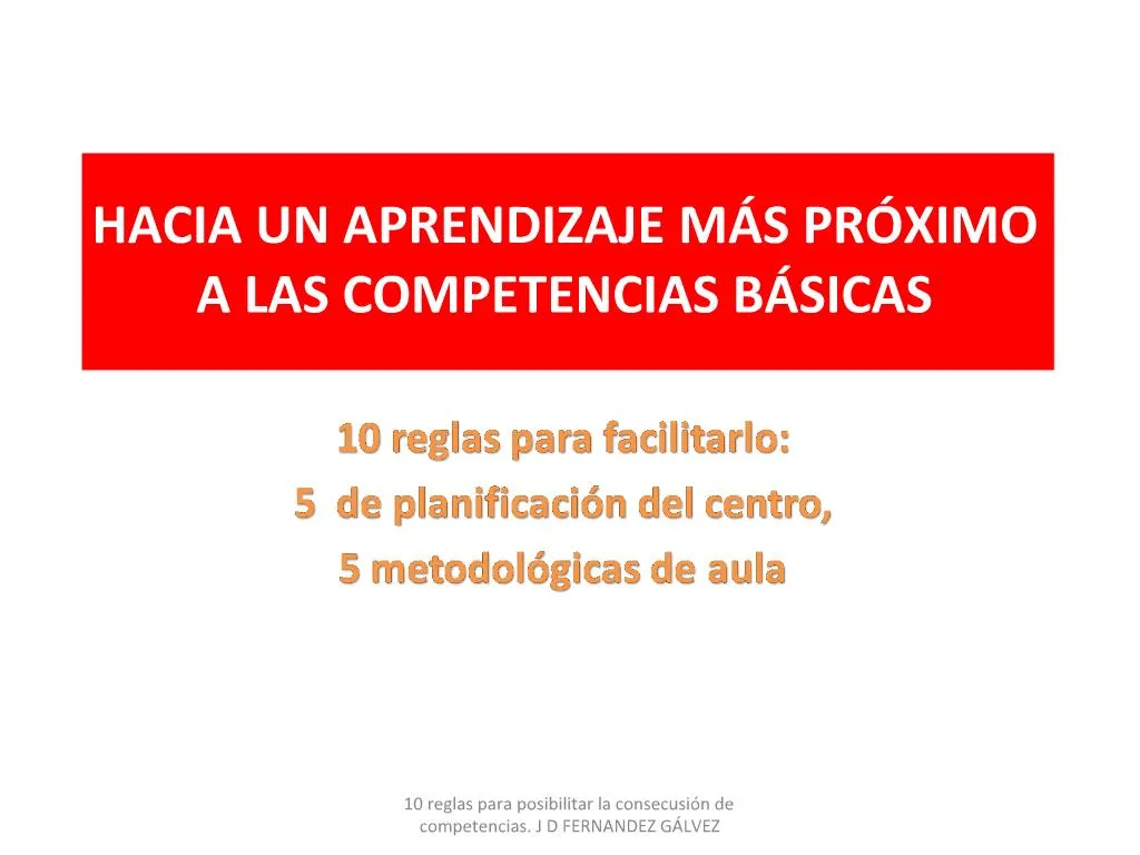 PPT - HACIA UN APRENDIZAJE M S PR XIMO A LAS COMPETENCIAS B SICAS ...