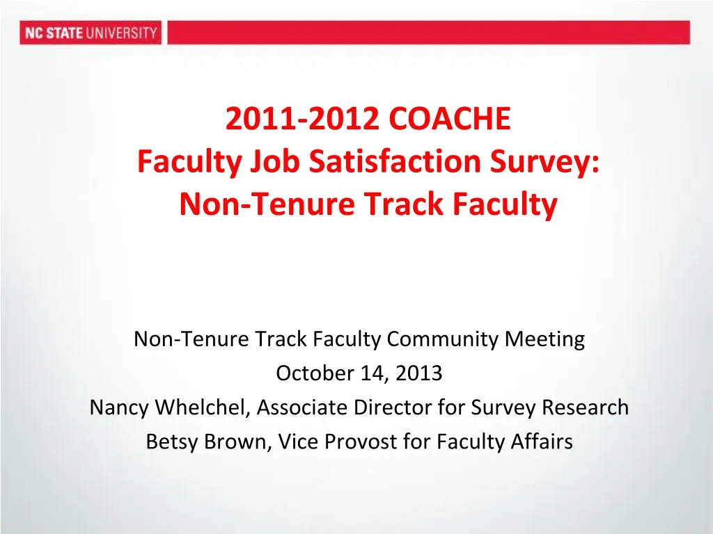 PPT - 2011-2012 COACHE Faculty Job Satisfaction Survey: Non-Tenure ...