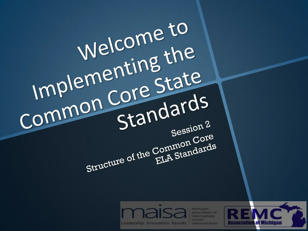 welcome to implementing the common core state standards n.