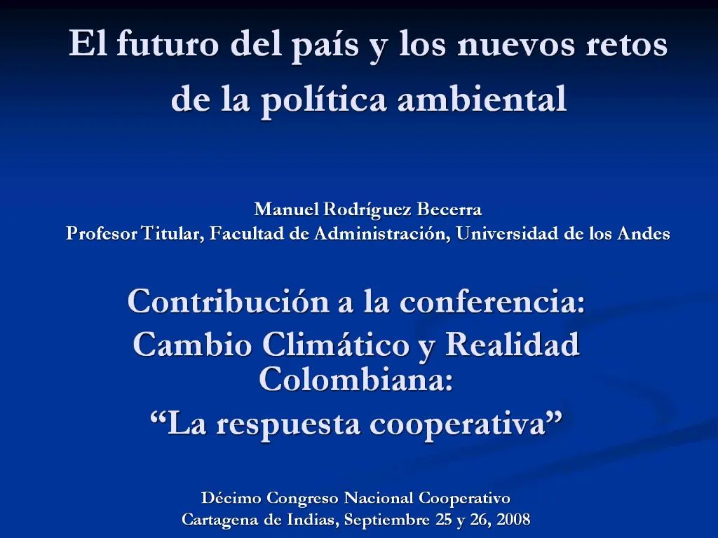 PPT - El Futuro Del Pa S Y Los Nuevos Retos De La Pol Tica Ambiental ...