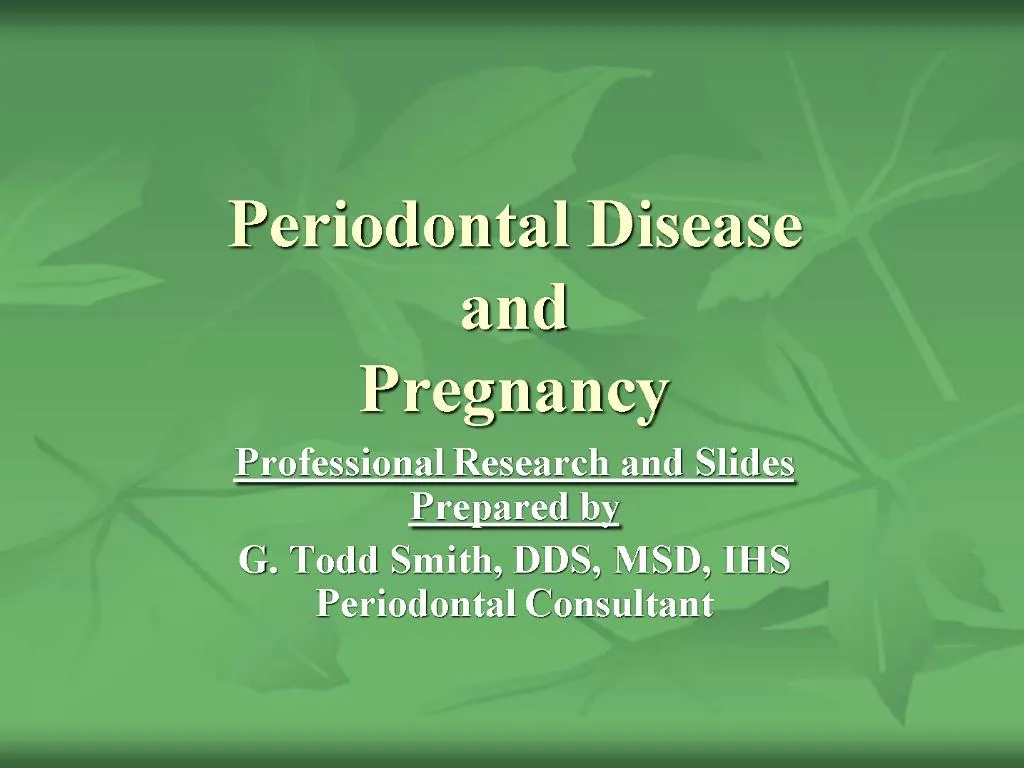 PPT Periodontal Disease and Pregnancy PowerPoint Presentation, free