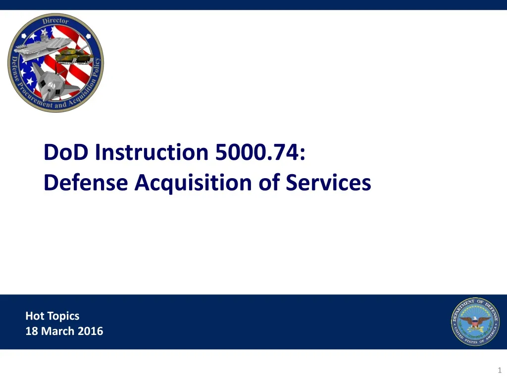 PPT - DoD Instruction 5000.74: Defense Acquisition Of Services ...