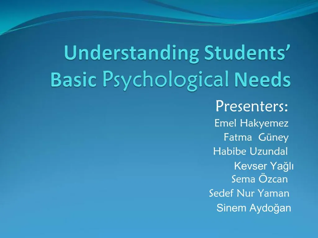 PPT - Understanding Students Basic Psychological Needs PowerPoint ...