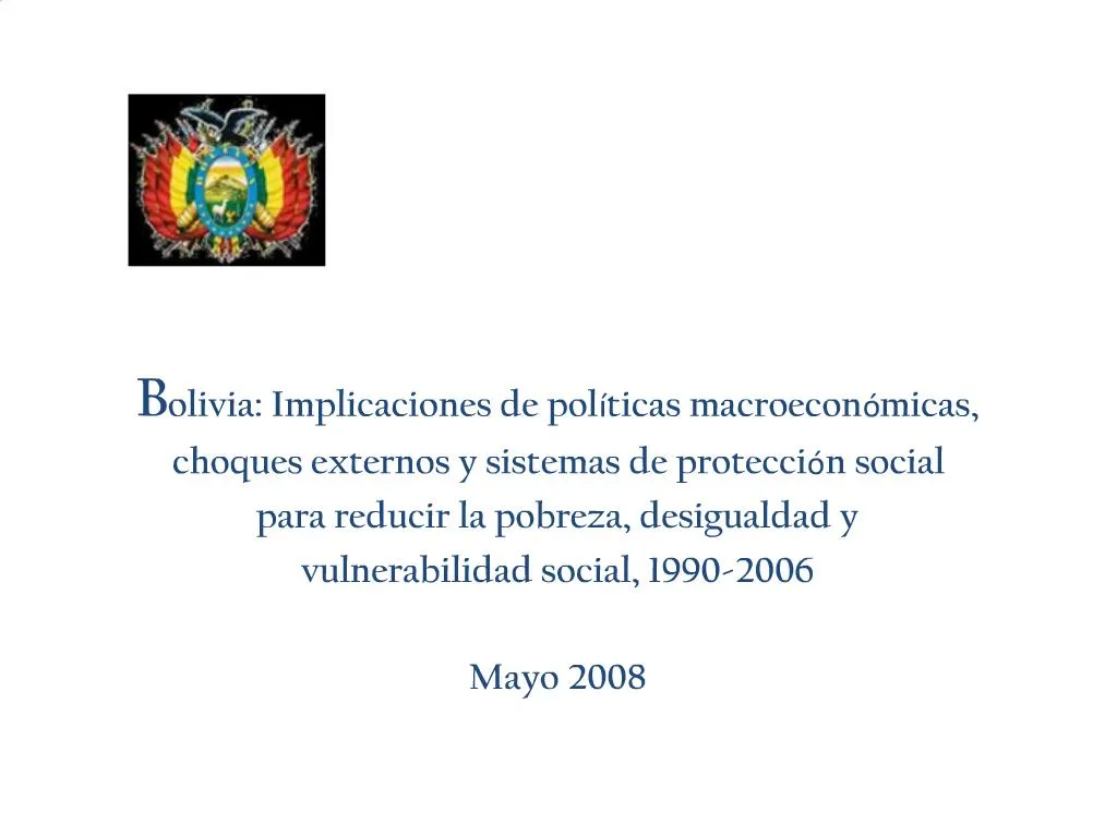 PPT - Bolivia: Implicaciones De Pol Ticas Macroecon Micas, Choques ...