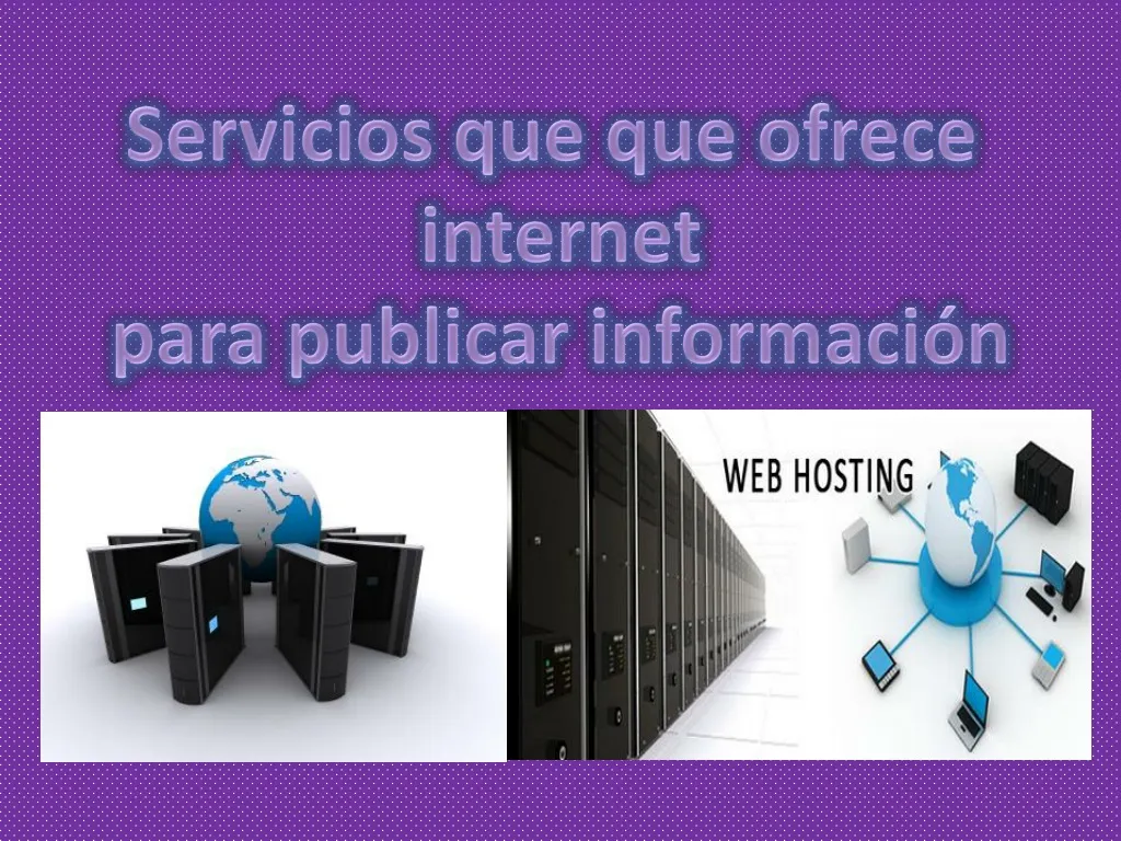 servicios que que ofrece internet para publicar n.