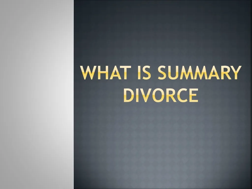 ppt-what-is-summary-divorce-powerpoint-presentation-free-download