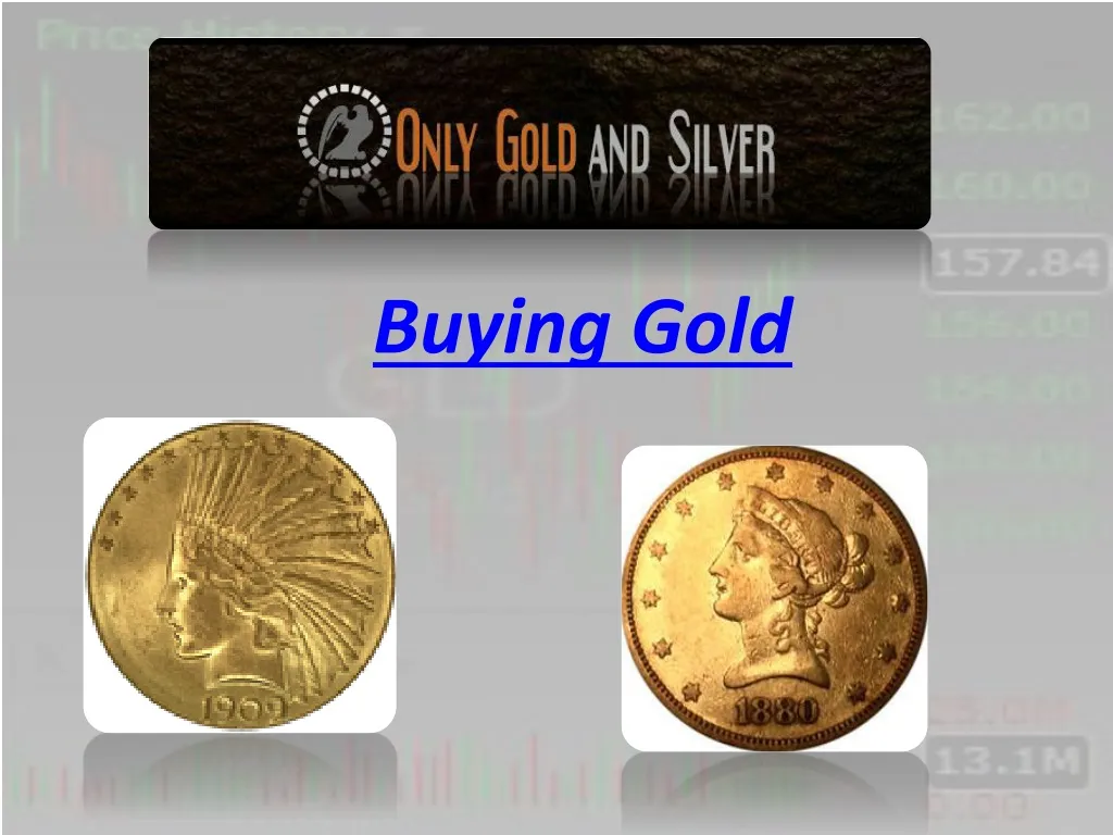 buying gold n.