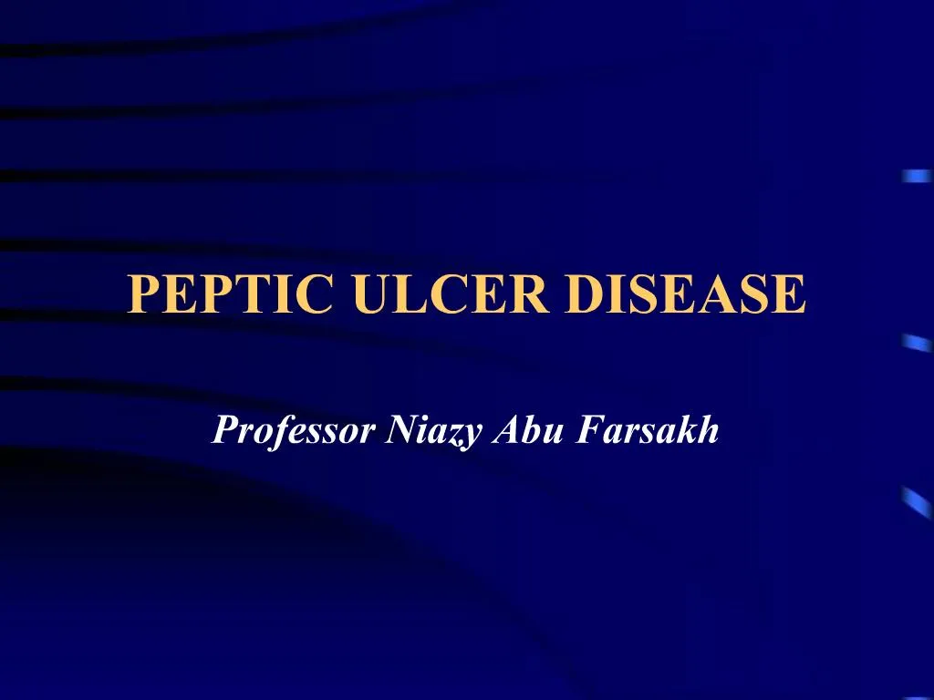 PPT - PEPTIC ULCER DISEASE PowerPoint Presentation, Free Download - ID ...