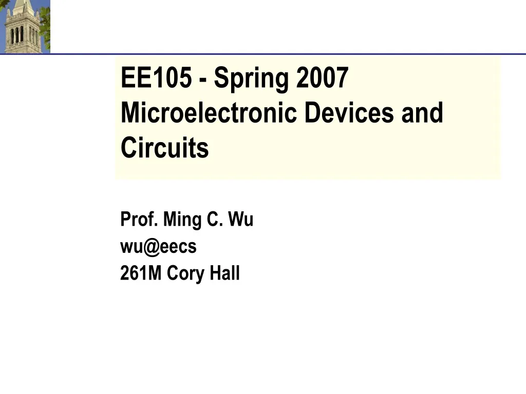 PPT EE105 Spring 2007 Microelectronic Devices and Circuits