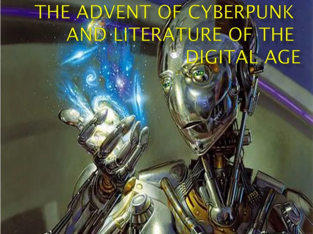 the advent of cyberpunk and literature of the digital age n.
