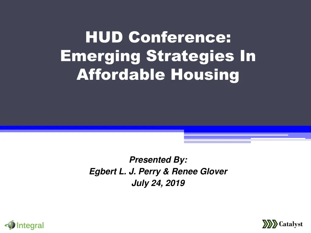 PPT HUD Conference Emerging Strategies In Affordable Housing