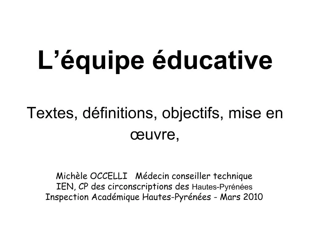 PPT - L Quipe Ducative Textes, D Finitions, Objectifs, Mise En Uvre ...