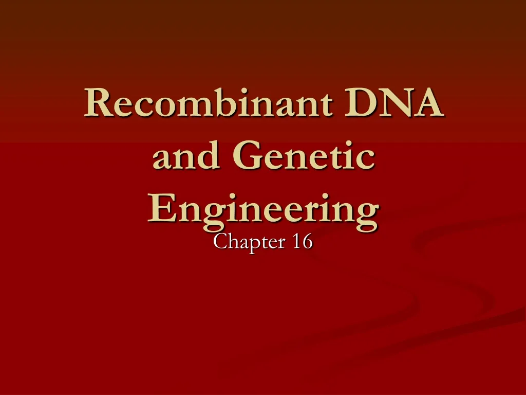 recombinant dna and genetic engineering n.