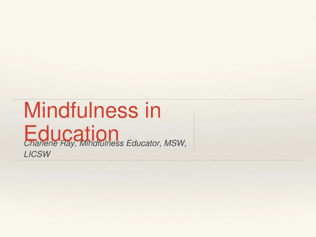 PPT - Mindfulness in Education PowerPoint Presentation, free download ...