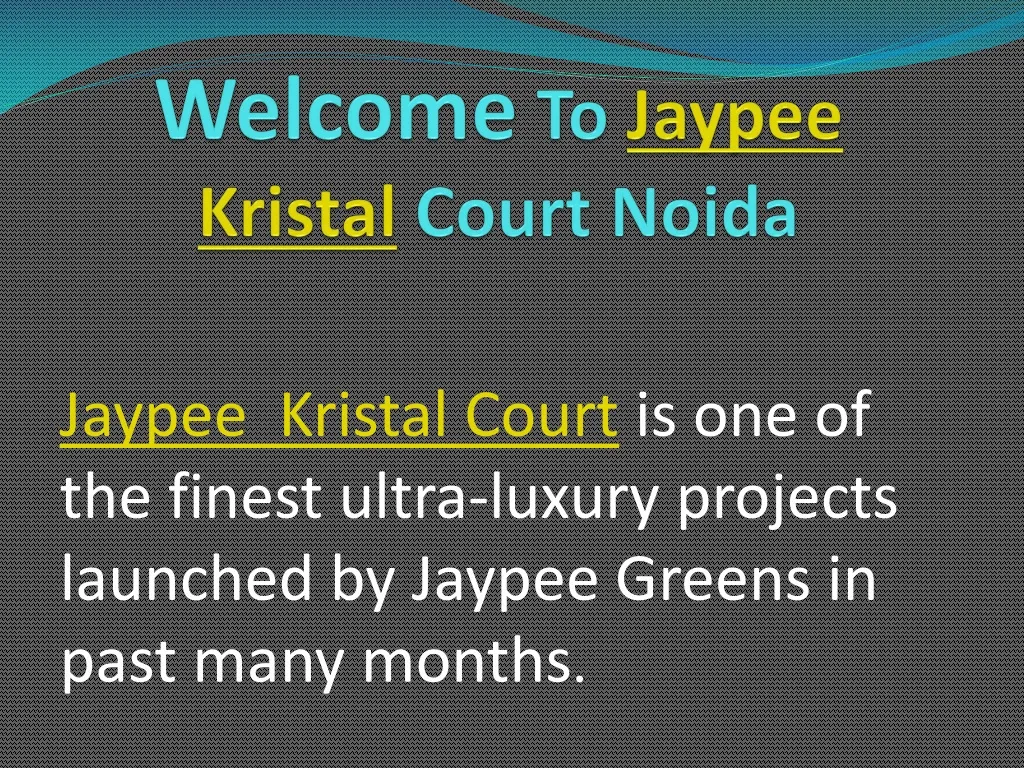 welcome to jaypee kristal court noida n.