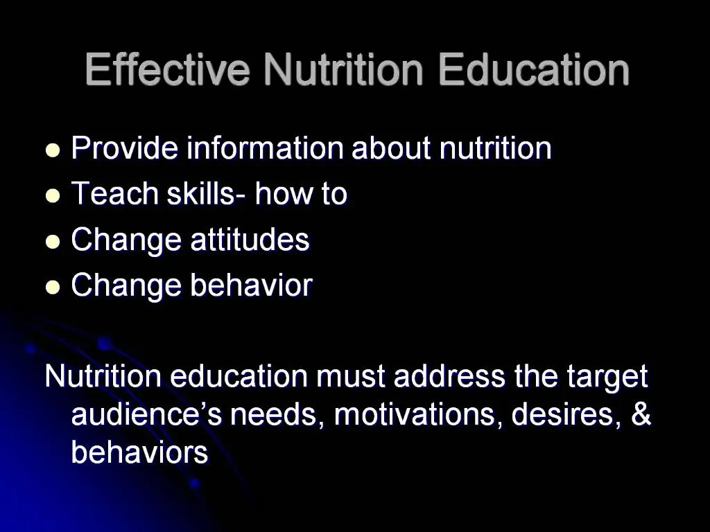 PPT Effective Nutrition Education PowerPoint Presentation, free