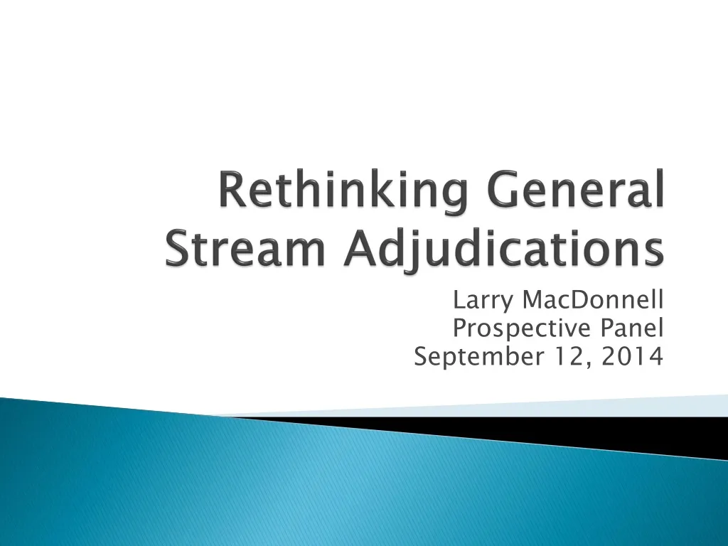 ppt-rethinking-general-stream-adjudications-powerpoint-presentation