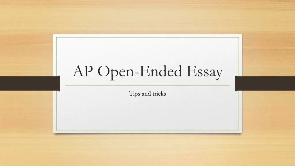 open ended essay